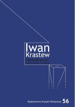 Demokracja: przepraszamy za usterki - Iwan Krastew - książka