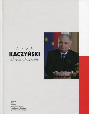 Lech Kaczyński. Służba ojczyźnie - praca zbiorowa - książka