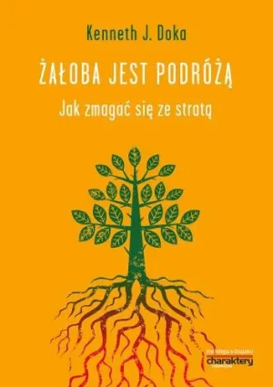 Żałoba jest podróżą. Jak zmagać się ze stratą - Kenneth J.Doka - książka