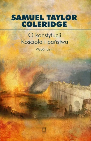 O konstytucji Kościoła i państwa - Taylor Coleridge Smuel - książka