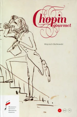 Chopin gourmet - Bońkowski Wojciech - książka