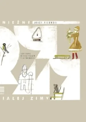 Śnieżne rymy białej zimy - Jerzy Ficowski - książka