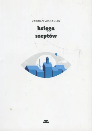 Księga szeptów - Varujan Vosganian - książka
