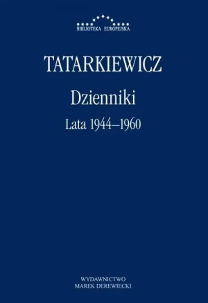 Dzienniki. Lata 1944-1960. Tom 1 - Władysław Tatarkiewicz - książka