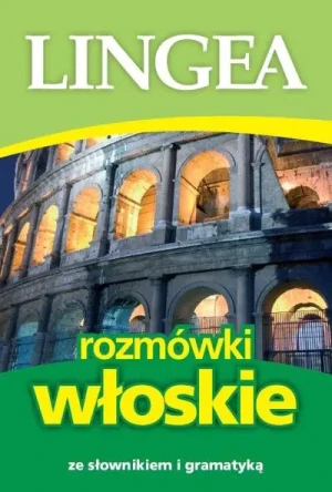 Rozmówki włoskie ze słownikiem i gram. w.2015 - praca zbiorowa - książka