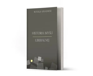 Historia myśli liberalnej - Witold Kwaśnicki - książka
