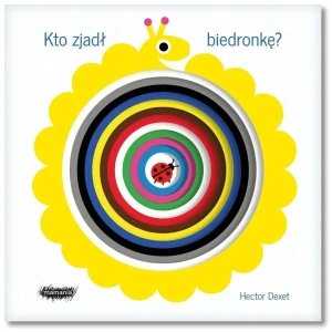 Kto zjadł biedronkę? - Dexet Hector - książka