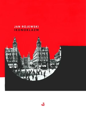 Ikonoklazm - Jan Rojewski - książka