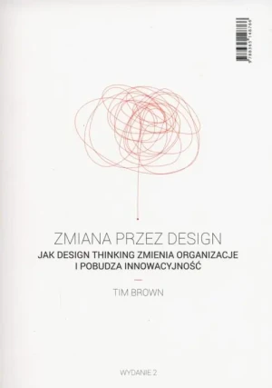 Zmiana przez design - Tim Brown - książka