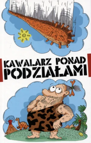 Kawalarz ponad podziałami - Praca zbiorowa - książka