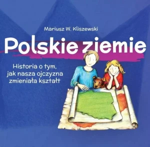 Polskie ziemie - Mariusz W Kliszewski - książka