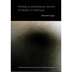 W lesie, w małym domku - Kruger Michael - książka