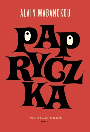 Papryczka - Alain Mabanckou - książka