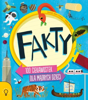 Fakty. 100 ciekawostek dla mądrych dzieci - Susan Martineau, Vicky Barker - książka