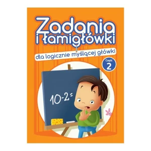 Zadania i łamigłówki dla logicznie myślącej główki. Część 2 - Jadwiga Dejko - książka