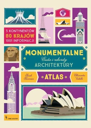 Monumentalne cuda i rekordy architektury - Sarah Tavernier, Alexandre Verhille - książka
