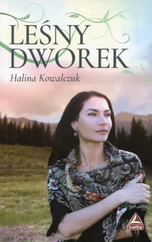 Leśny dworek - Halina Kowalczuk - książka