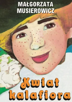 Kwiat kalafiora. Jeżycjada. Tom 3 - Małgorzata Musierowicz - książka