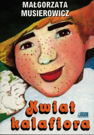 Kwiat kalafiora. Jeżycjada. Tom 3 - Małgorzata Musierowicz - książka