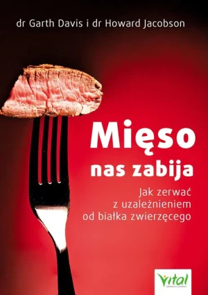 Mięso nas zabija - Garth Davis, Howard Jacobson - książka