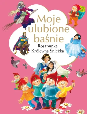 Moje ulubione baśnie. Roszpunka. Królewna Śnieżka - Grimm J. i W. - książka