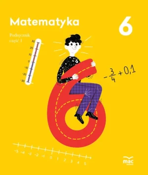 Matematyka. Podręcznik. Klasa 6. Część 1 - Borzyszkowska Jolanta - książka