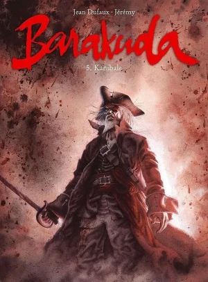 Kanibale. Barakuda. Tom 5 - Jean Dufaux, Jeremy Petiqueux - książka