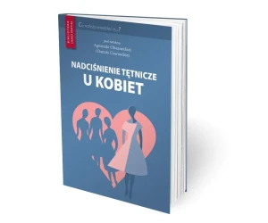 Nadciśnienie tętnicze u kobiet - praca zbiorowa - książka