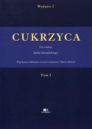 Cukrzyca tom II - Praca zbiorowa - książka