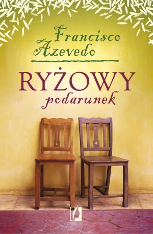 Ryżowy podarunek - Francisco Azevedo - książka