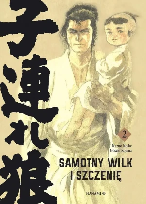 Samotny Wilk i Szczenię. Tom 2 - Kazuo Koike, Goseki Kojima - książka