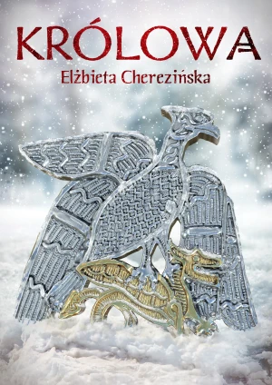 Królowa. Harda. Tom 2 - Elżbieta Cherezińska - książka