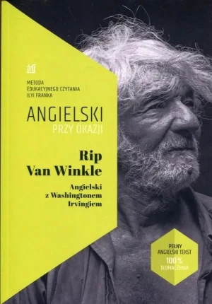Rip Van Winkle. Angielski z Washingtonem Irvingiem - Washington Irving, Ilya Frank - książka