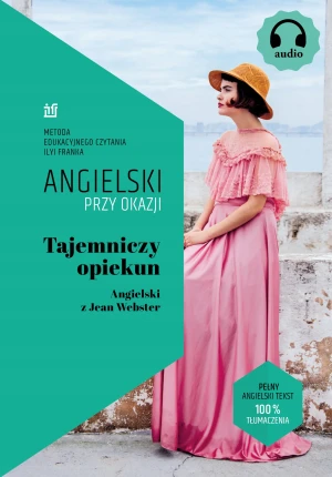 Tajemniczy opiekun. Angielski z Jean Webster - Jean Webster - książka