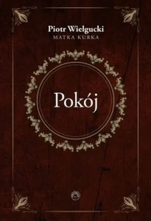 Pokój - Piotr Wielgucki - książka