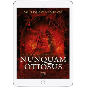 Nunquam Otiosus - Syniawa Mirosław - książka