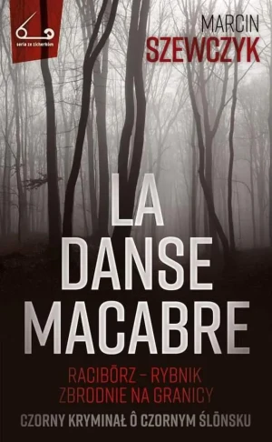 La danse macabre - Marcin Szewczyk - książka