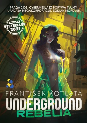 Underground. Rebelia - Frantisek Kotleta - książka