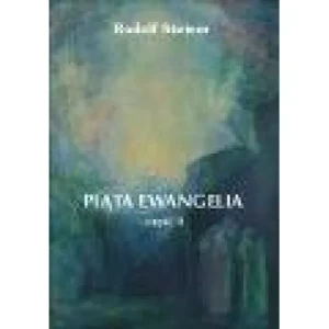Piąta Ewangelia cz.2 - Rudolf Steiner - książka