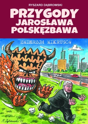 Zmierzch mikrusów. Przygody Jarosława Polskęzbawa. Tom 2 - Ryszard Dąbrowski - książka