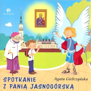 Spotkanie z Panią Jasnogórską - Agata Giełczyńska - książka