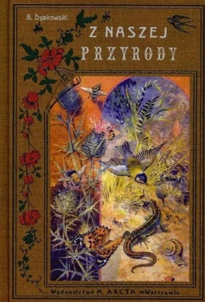 Z naszej przyrody - DYAKOWSKI BOHDAN - książka