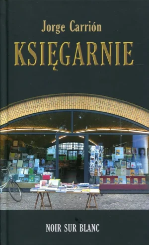 Księgarnie - Jorge Carrión - książka