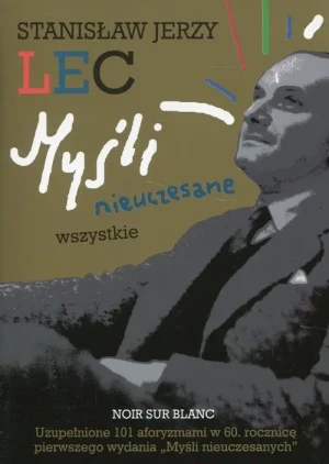 Myśli nieuczesane - Stanisław Jerzy Lec - książka