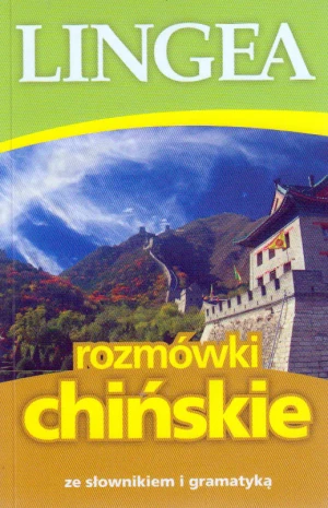 Rozmówki chińskie ze słownikiem i gramatyką - praca zbiorowa - książka