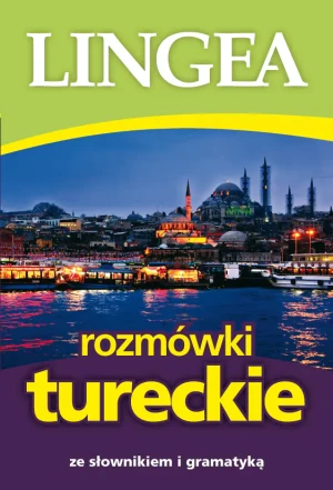 Rozmówki tureckie ze słownikiem i gramatyką - praca zbiorowa - książka