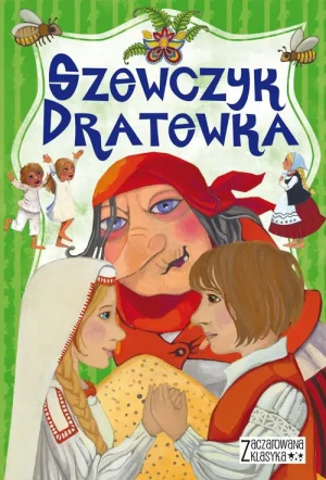 Zaczarowana klasyka Szewczyk Dratewka - Jarocka Mariola - książka
