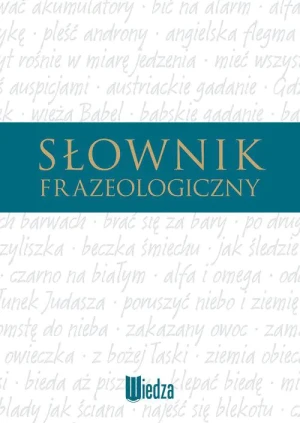 Słownik frazeologiczny - Głowińska K. - książka