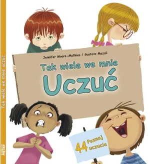Tak wiele we mnie uczuć - Jennifer Moore-Mallinos - książka