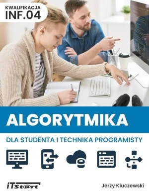 Algorytmika dla studenta i technika programisty - praca zbiorowa - książka